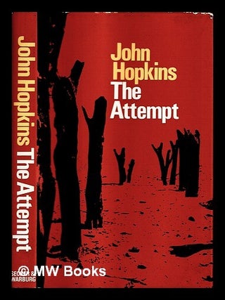Item #454890 The attempt / by John Hopkins. John Hopkins, b. 1938