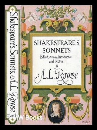 Item #454913 Shakespeare's sonnets / edited with an introduction and notes by A.L. Rowse. A L. Rowse