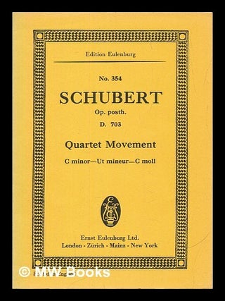 Item #455970 Quartettsatz (Allegro), C minor, for 2 violins, viola and violoncello, op. posth. /...