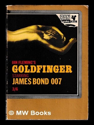 Item #456057 Goldfinger / Ian Fleming. Ian Fleming