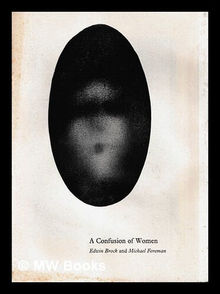 Item #456289 A Confusion of Women. Edwin Brock, Michael Foreman, b.1938