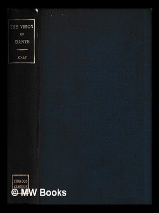 Item #456419 The vision : or hell, purgatory, and paradise of Dante Alighieri / translated by...