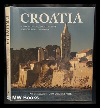 Item #457603 Croatia : aspects of art, architecture, and cultural heritage / with an introduction...