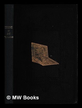 Item #458500 Lessons on art / by J.D. Harding. J. D. Harding, James Duffield
