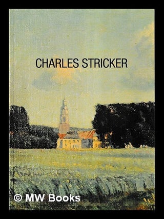 Item #458545 Charles Stricker. A. C M. Hooykaas-Stricker, etc