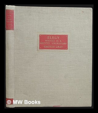 Item #458753 Elegy written in a country churchyard / by Thomas Gray ; decorated by Frank Adams....