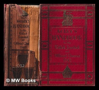 Item #458855 Kelly's handbook to the titled, landed & official classes 1943. Kelly's Directories Ltd