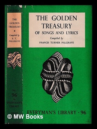 Item #459888 Palgrave's golden treasury / by Francis Turner Palgrave. Francis Turner Palgrave