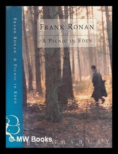Item #460099 A picnic in Eden. Frank Ronan.