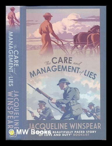 Item #460102 The Care and Management of Lies. Jacqueline Winspear.