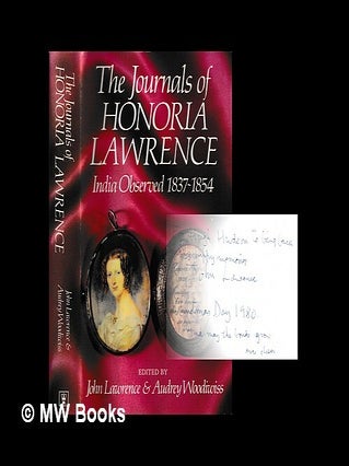 Item #460830 The journals of Honoria Lawrence : India observed, 1837-1854. Honoria Marshall...