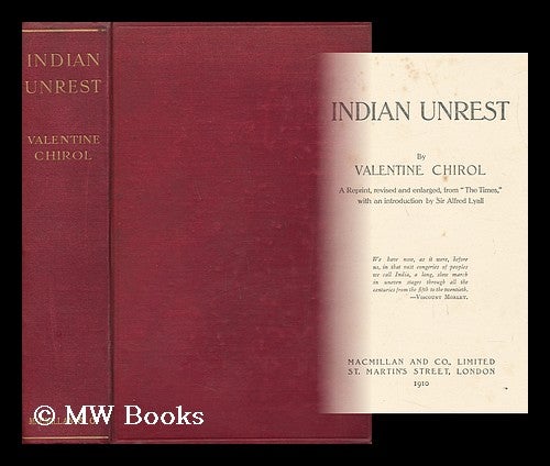 Item #46096 Indian Unrest. Valentine Chirol, Sir.