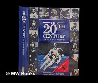 Item #461192 The Hamlyn pictorial history of the 20th century / foreword by Lord Briggs ; [chief...