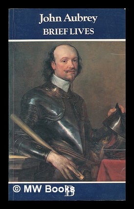 Item #461379 Brief lives / John Aubrey ; a modern English version edited by Richard Barber. John...