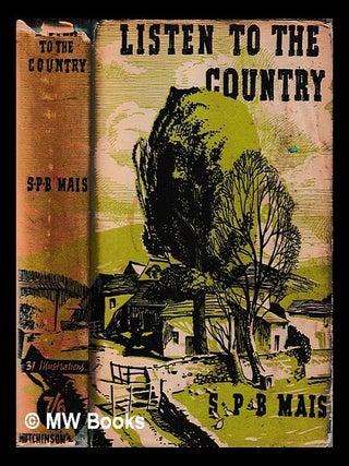 Item #461463 Listen to the Country. With thirty-two illustrations from photographs taken by the...