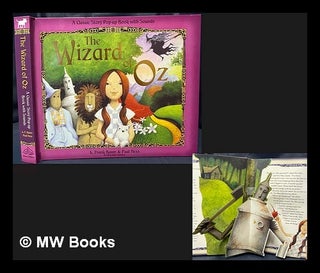 Item #461671 The wonderful Wizard of Oz, a classic story pop-up book with sounds / by L. Frank...