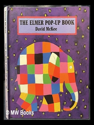 Item #461685 The Elmer pop-up book. David McKee, Damian Johnston, author, paper engineer