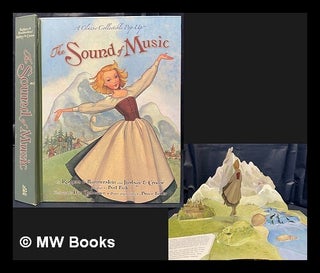 Item #461710 The sound of music : a classic collectible pop-up. Oscar Hammerstein Richard...