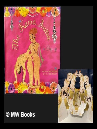 Item #461838 The Kama Sutra in pop-up : 6 paper-engineered variations. Richard Francis Burton V...