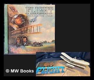 Item #461949 Flight : great planes of the century. Keith Moseley Donald S. Lopez, William S....