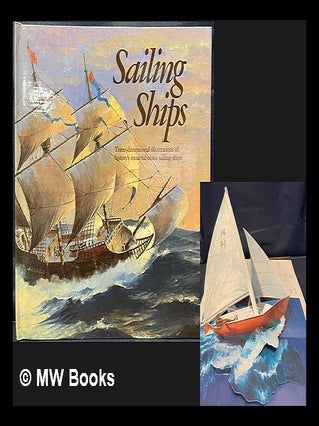 Item #462130 Sailing ships. A. P. McGowan Ron Van der Meer, Borje Svensson, David Rosendale John...