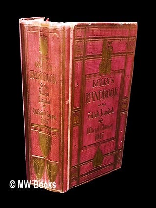 Item #462445 Kelly's handbook to the titled, landed & official classes for 1947. Kelly's...