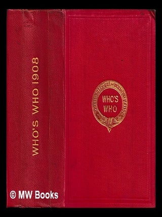 Item #462469 Who's who 1908 : an annual biographical dictionary. A., C. Black Ltd