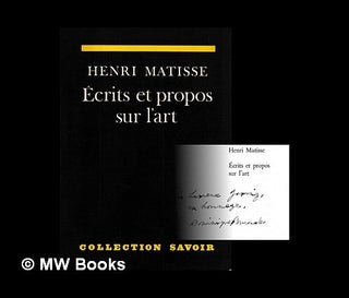 Item #462590 Écrits et propos sur l'art. Henri Matisse, Dominique Fourcade, b. 1938