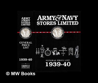 Item #462897 Army and Navy Stores Limited: general price list 1939-40. Army, Navy Stores Ltd