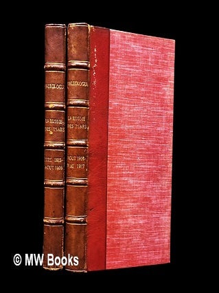 La Russie des tsars pendant la Grande Guerre [two volumes. Maurice Pal&eacute;ologue.