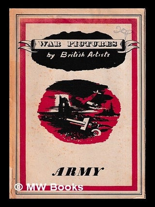 Item #463967 War pictures by British artists. No. 4 Army / with an introduction by Colin Coote....