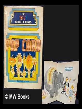 Item #464416 Pop Corn : the pop-up book of jokes. Al Miller, Tony Walton, Ib Penick, author,...