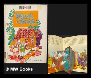 Item #464598 Hansel et Gretel : pop-hop. Brothers Grimm, Albert G. Miller, Paul Taylor,...