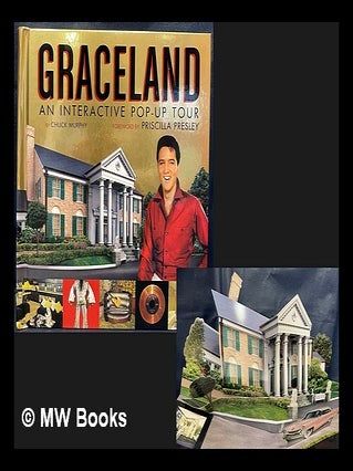 Item #465288 Graceland : an interactive pop-up tour. Jason Rekulak Chuck Murphy, Dimensional,...