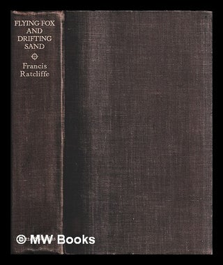 Item #466204 Flying fox and drifting sand : the adventures of a biologist in Australia. Francis...