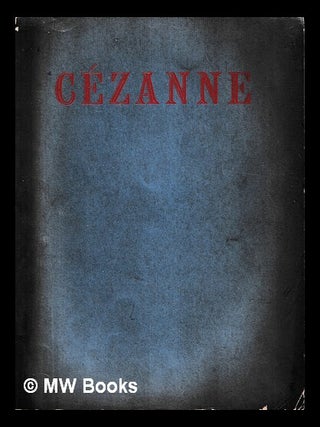 Item #466342 An exhibition of paintings by Cezanne; organized with the Edinburgh Festival Society...