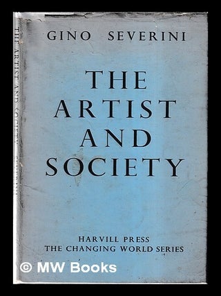 The artist and society / Tr. by Bernard Wall. Gino Severini, Bernard Wall, author.