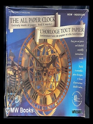 Item #467063 The all-paper clock : entirely made of paper and it works!