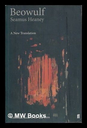 Item #467074 Beowulf / translated by Seamus Heaney. Seamus Heaney