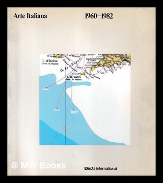 Item #467216 Arte italiana 1960-1982. Arts Council of Great Britain
