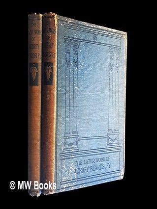 Item #467394 The early work of Aubrey Beardsley ; The later work of Aubrey Beardsley [complete in...