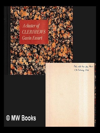Item #467673 A cluster of clerihews / Gavin Ewart. Gavin Ewart