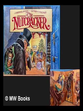 Item #468164 The nutcracker : a dimensional storybook. Jon Z. Haber Fay Angus, Michaël...