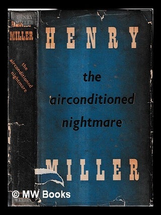 Item #468170 The air-conditioned nightmare Vol.1 / Henry Miller. Henry Miller