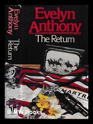 Item #468178 The return. Evelyn Anthony, b. 1928