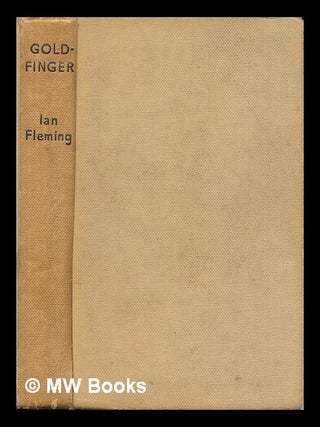 Item #468292 Goldfinger / by Ian Fleming. Ian Fleming