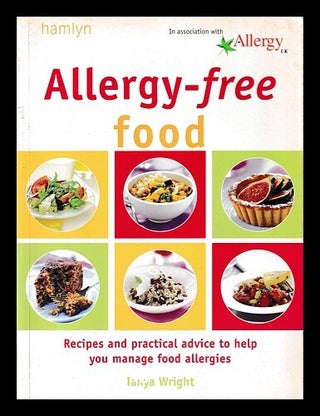 Item #470360 Allergy-free food / Tanya Wright. Tanya Wright