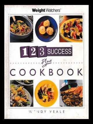 Weight Watchers 1,2,3 success plus cookbook / Wendy Veale