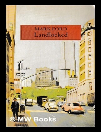 Item #470400 Landlocked / Mark Ford. Mark Ford.