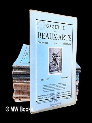Item #471392 Gazette des beaux-arts. VI series. [12 issues]. Georges Wildenstein, dir